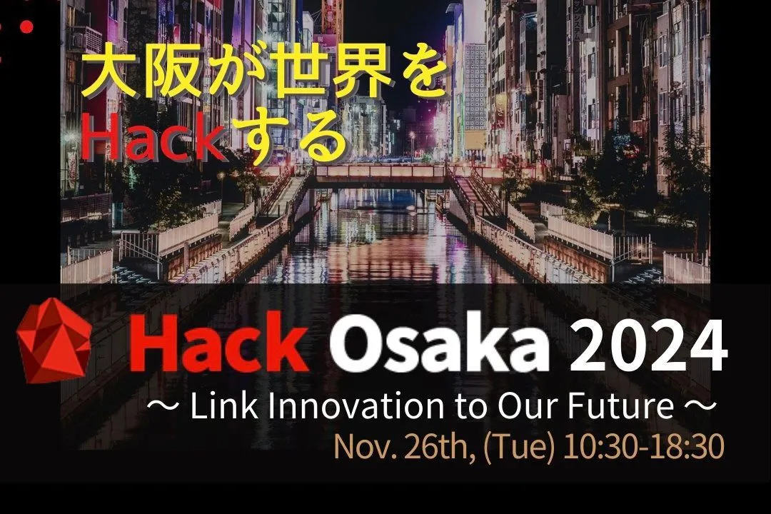 NFTDrive Inc. will be at HackOsaka2024