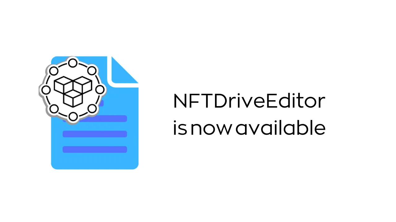 The alpha version of the NFTDriveEditor is now available