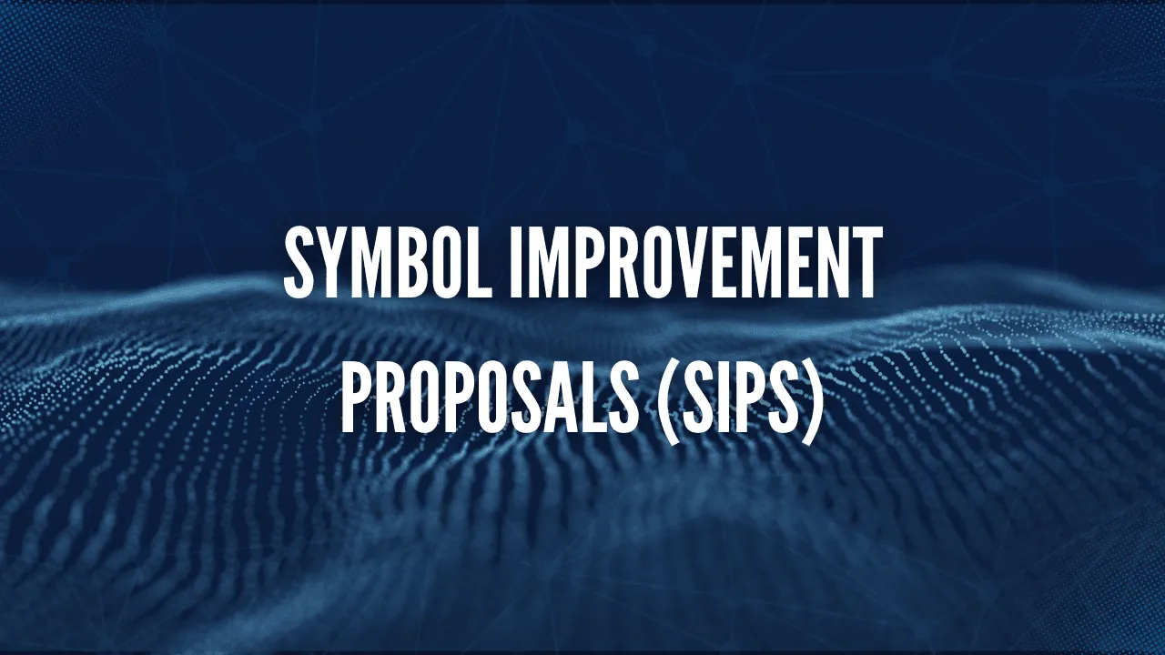 Symbol Improvement Proposals (SIPs)